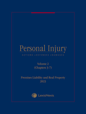 cover image of Personal Injury Actions, Defenses, and Damages: Premises Liability and Real Property